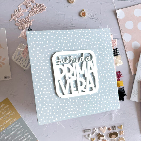 123 Taller! Querida primavera incluye los materiales para hacer un álbum de scrapbooking. Diseñado por Alúa Cid