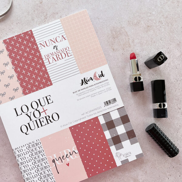 Bloc para scrapbooking de la colección Lo que yo + quiero. Diseñada por Alúa Cid