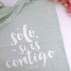 Bolsa algodón Solo si es contigo - Imagen 2