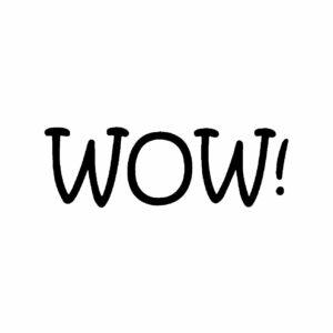 Wow!
