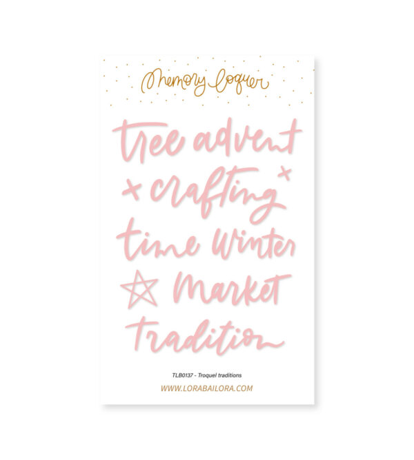 Set de troqueles Traditions, de Lora Bailora