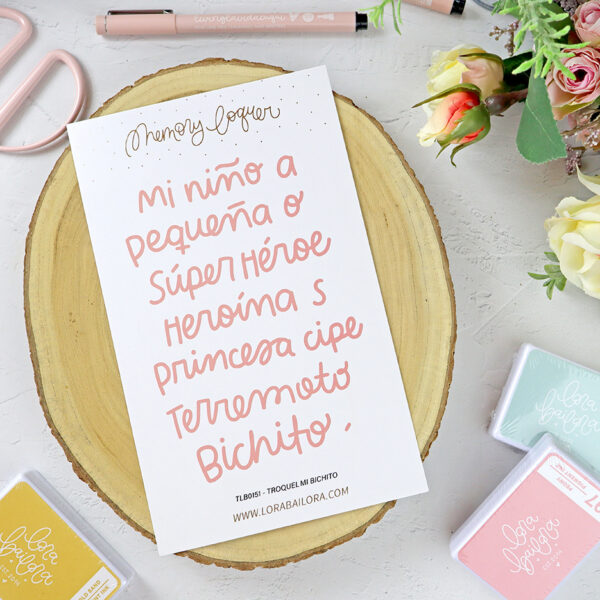 Set de troqueles Frases Mi bichito de Lora Bailora