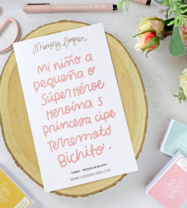 Set de troqueles Frases Mi bichito de Lora Bailora