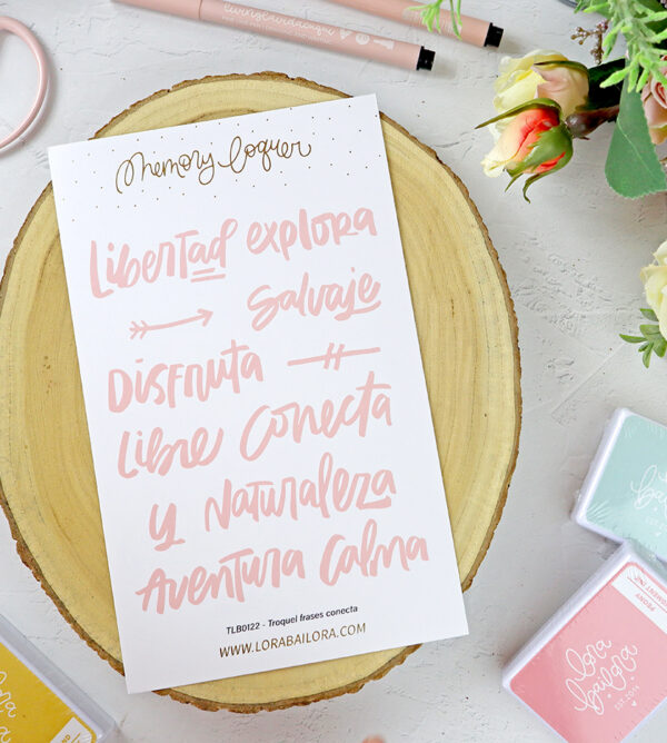 Set de troqueles Frases Conecta, de Lora Bailora