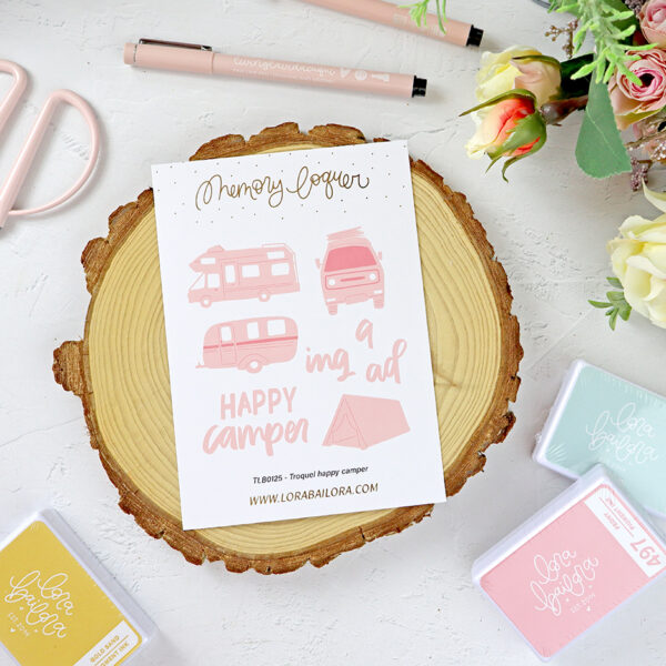 Set de troqueles Happy Camper, de Lora Bailora