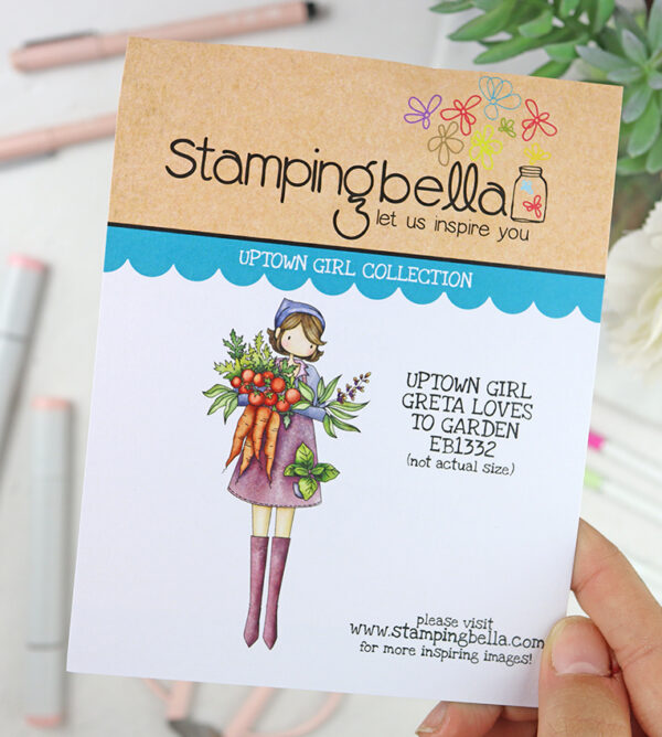 Sello Uptown Girl Greta loves to Garden de Stamping Bella